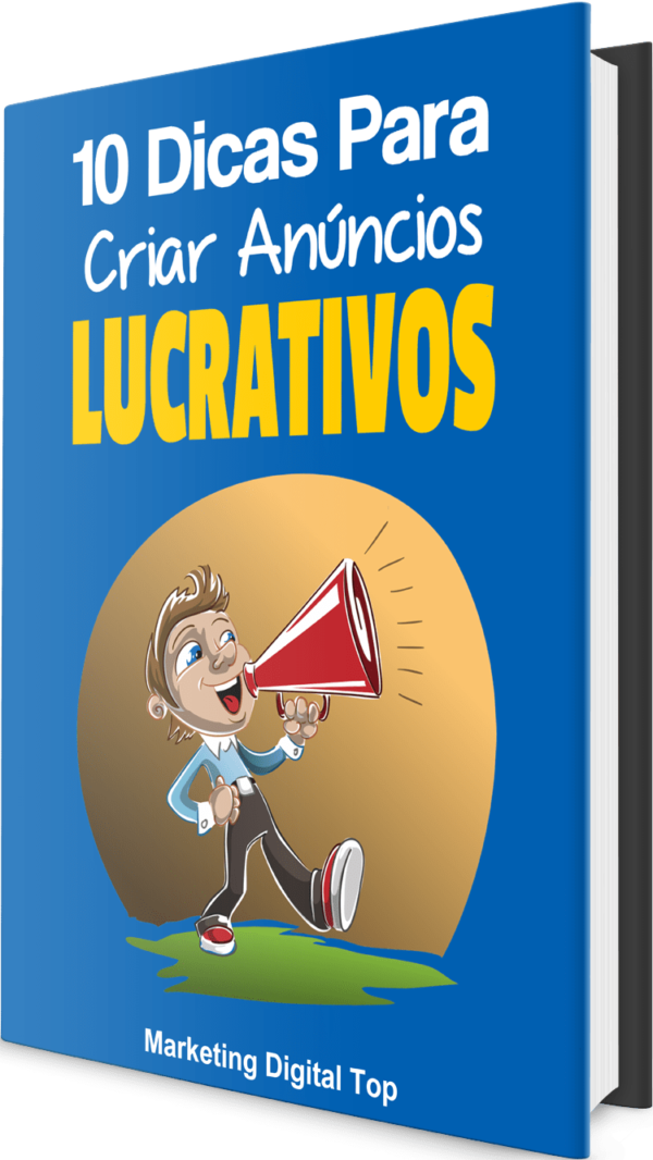 10 Dicas Para Criar Anúncios Lucrativos