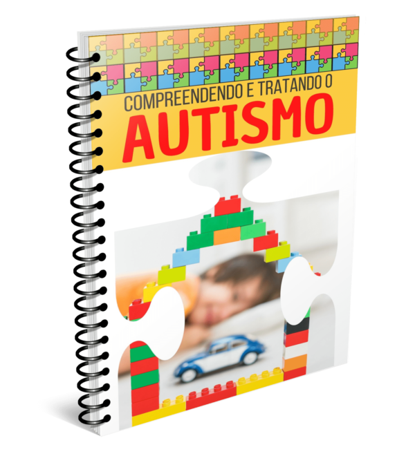 Compreendendo e Tratando o Autismo