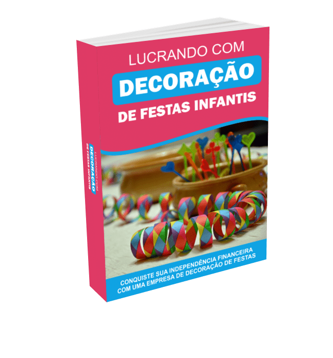 Lucrando com Decoração de Festas Infantis