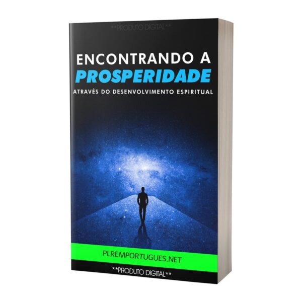 Encontrando a Prosperidade através do empoderamento espiritual
